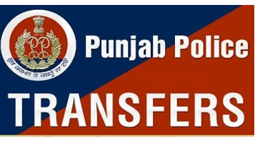61 DSP ਤੋਂ ਬਾਅਦ ਪੁਲਿਸ ਤਬਾਦਲਿਆਂ ਦੀ ਇੱਕ ਹੋਰ ਸੂਚੀ ਆਈ , 3 IPS ,15 PPS ਅਫਸਰ ਬਦਲੇ